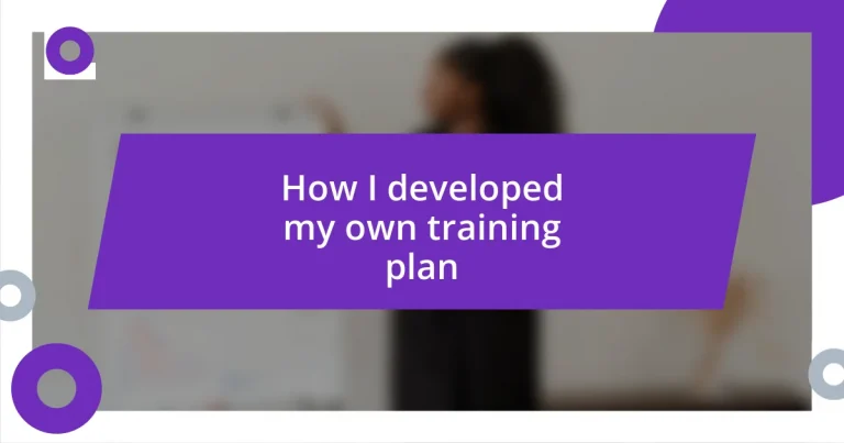 How I developed my own training plan