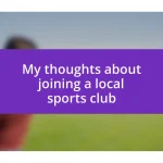 My thoughts about joining a local sports club