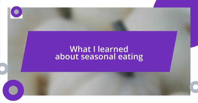 What I learned about seasonal eating